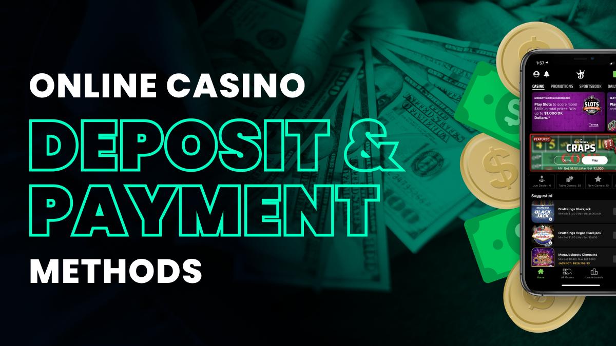 online casino, deposit methods, payment systems